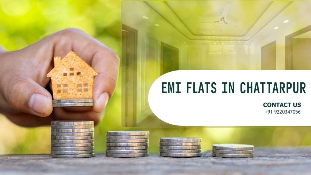 EMI Flats in Chattarpur