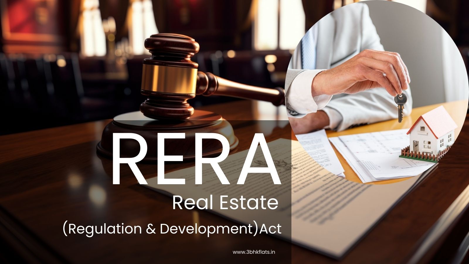 RERA Real Estate(Regulation & Development) Act