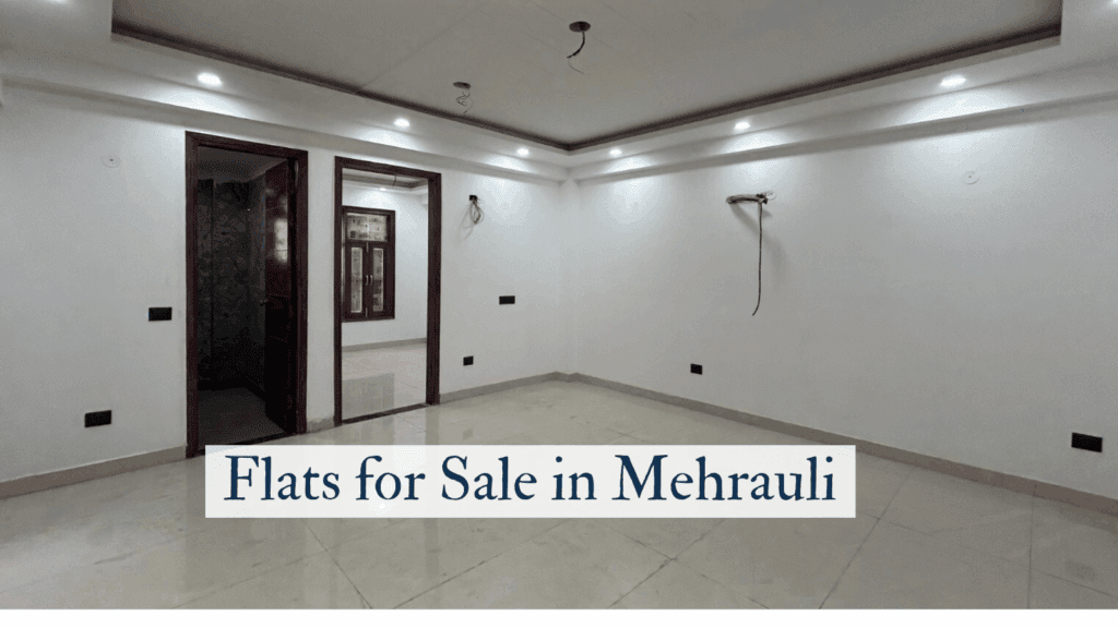 Flats for sale in Mehrauli