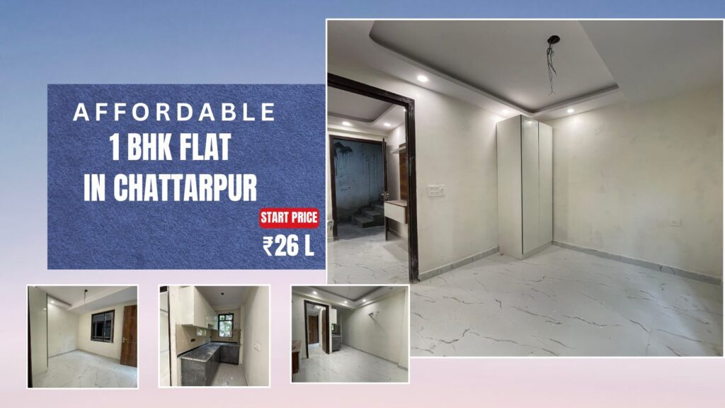 Affordable 1 BHK Flat in Chattarpur
