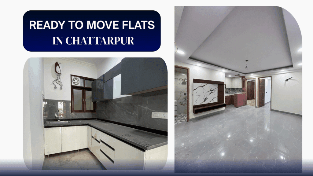 Ready To Move Flats in Chattarpur