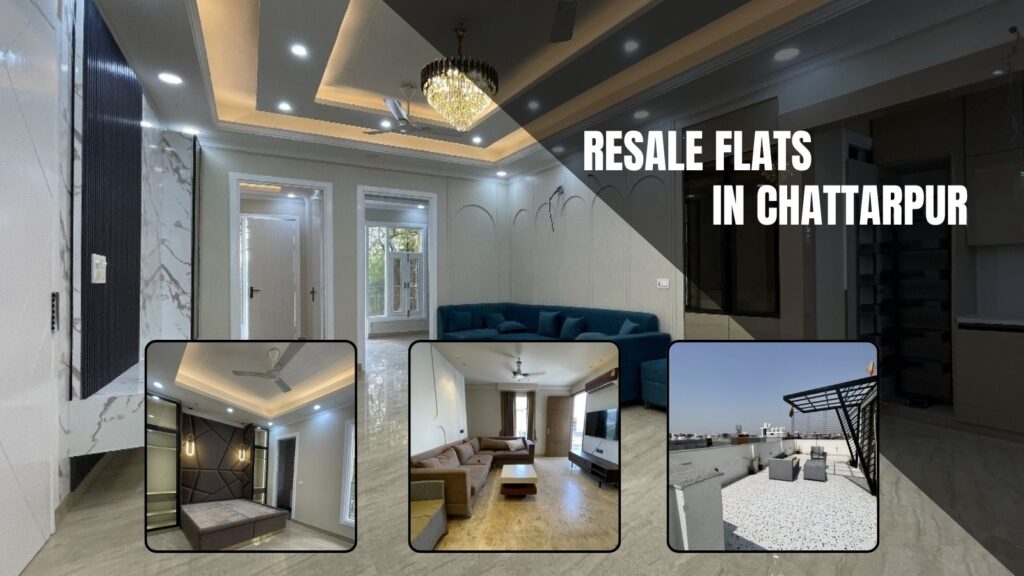 Resale Flats in Chattarpur