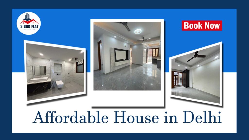 affordable house for sale in Delhi
