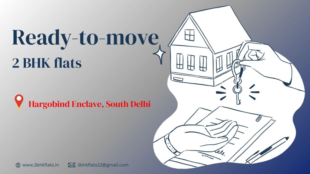 ready-to-move 2 BHK flats in South Delhi