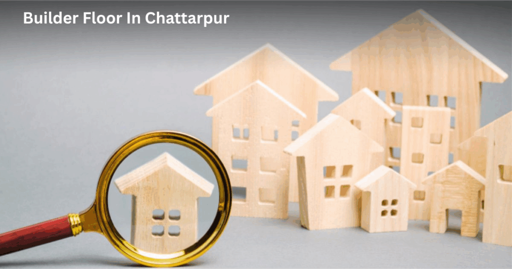 Builder Floor In Chattarpur