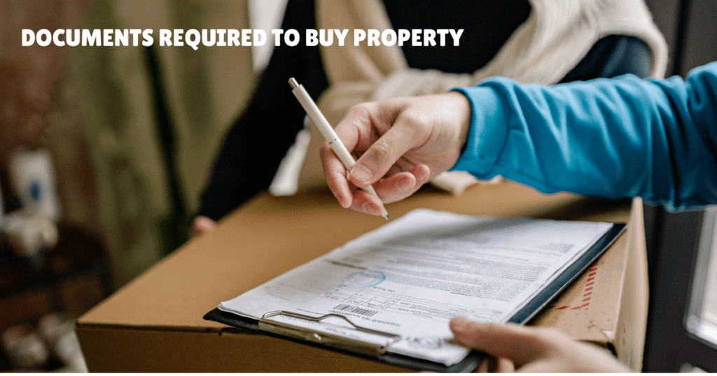 Documents required to buy property