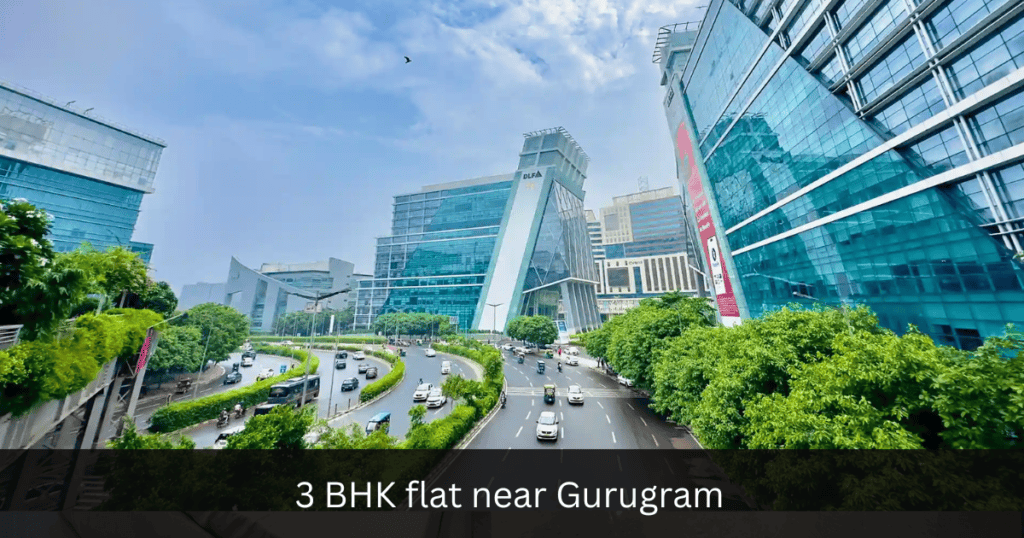 3 BHK flat near Gurugram